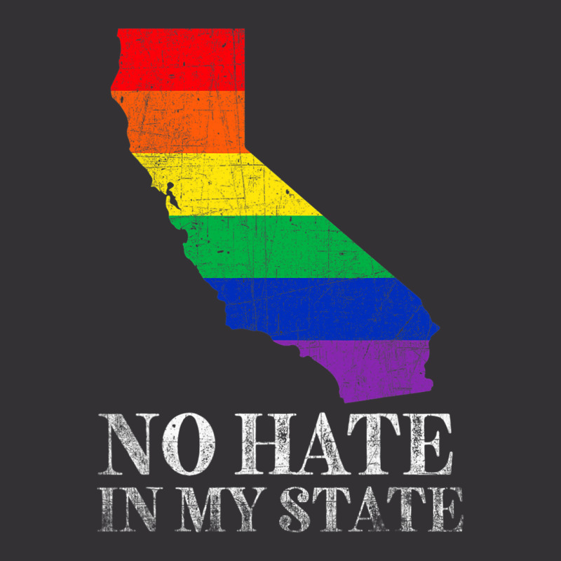 No Hate In My State California Map Lgbt Pride Vintage Hoodie | Artistshot