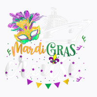 Mardi Gras Cruise Cruising Mask Cruise Ship Beads T Shirt T-shirt | Artistshot