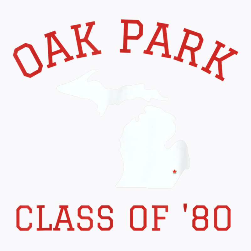 Oak Park Michigan 48237 Class Of 80 T Shirt T-shirt | Artistshot