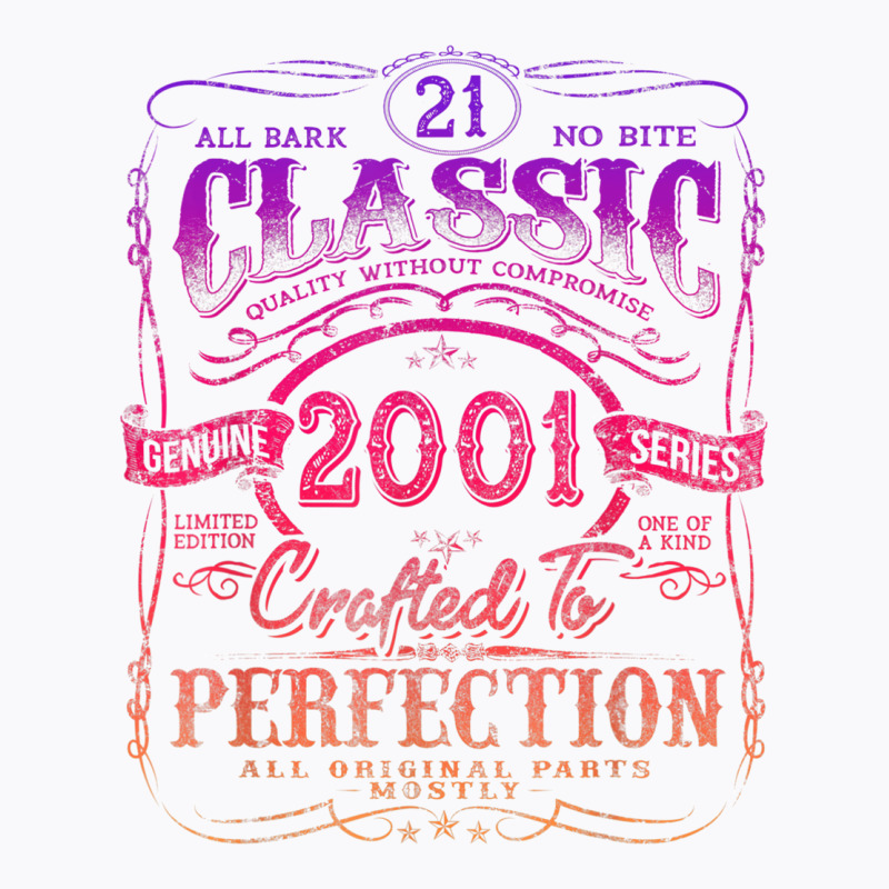 Vintage 2001 Limited Edition Shirt 21 Year Old 21st Birthday T Shirt T-shirt | Artistshot