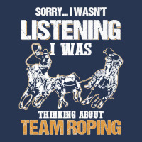 Sorry I Wasn't Listening I Was Thinking About Team Roping Premium T Sh Men Denim Jacket | Artistshot