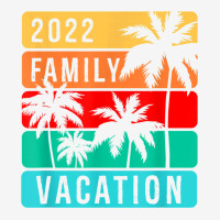 Family Vacation 2022 T Shirt Drawstring Bags | Artistshot