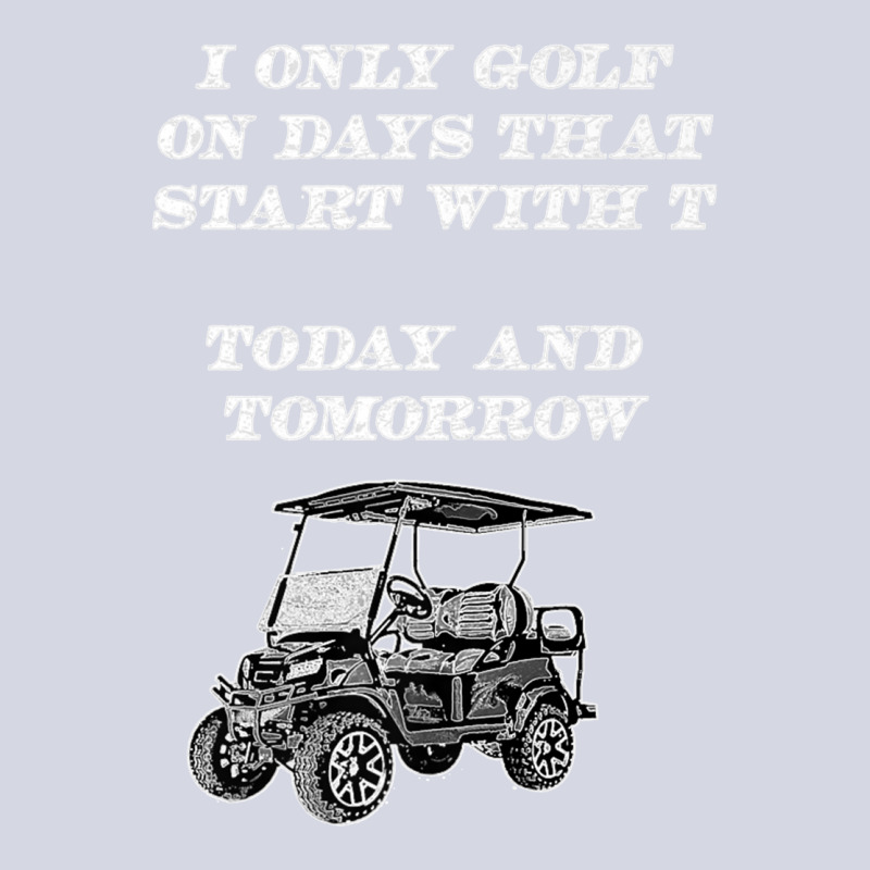 I Only Golf On Days That Start With T Funny Golfer Premium T Shirt Fleece Short | Artistshot