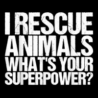 I Rescue Animals Whats Your Superpower Tshirt Animal Rescue T Shirt Lightweight Hoodie | Artistshot