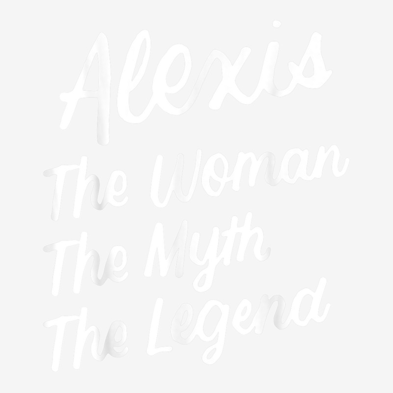 Alexis The Woman Myth Legend Personalized Name Birthday T Shirt Classic T-shirt | Artistshot