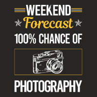 Photography T  Shirt Funny Weekend Photography Photographer Camera T Ladies Fitted T-shirt | Artistshot