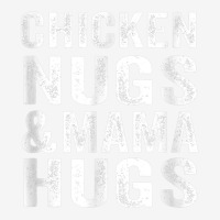 Chicken Nugs And Mama Hugs Toddler For Chicken Nugget Lover T Shirt Iphone 13 Case | Artistshot