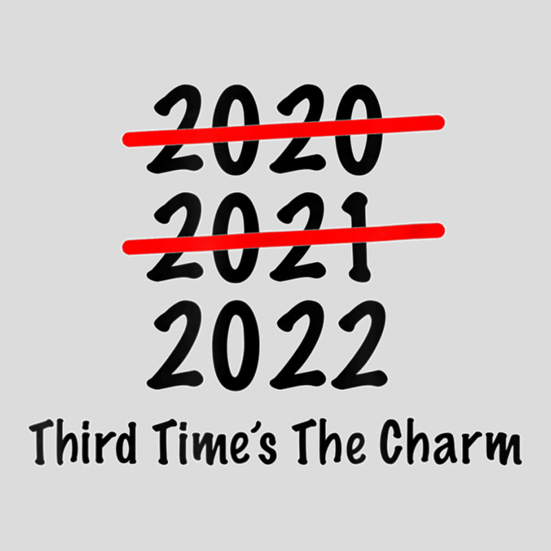 Funny 2022 Third Times The Charm T Shirt Men's Polo Shirt | Artistshot