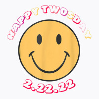 Happy Twosday Tuesday February 22nd 2022 Retro Smiley Face T Shirt T-shirt | Artistshot