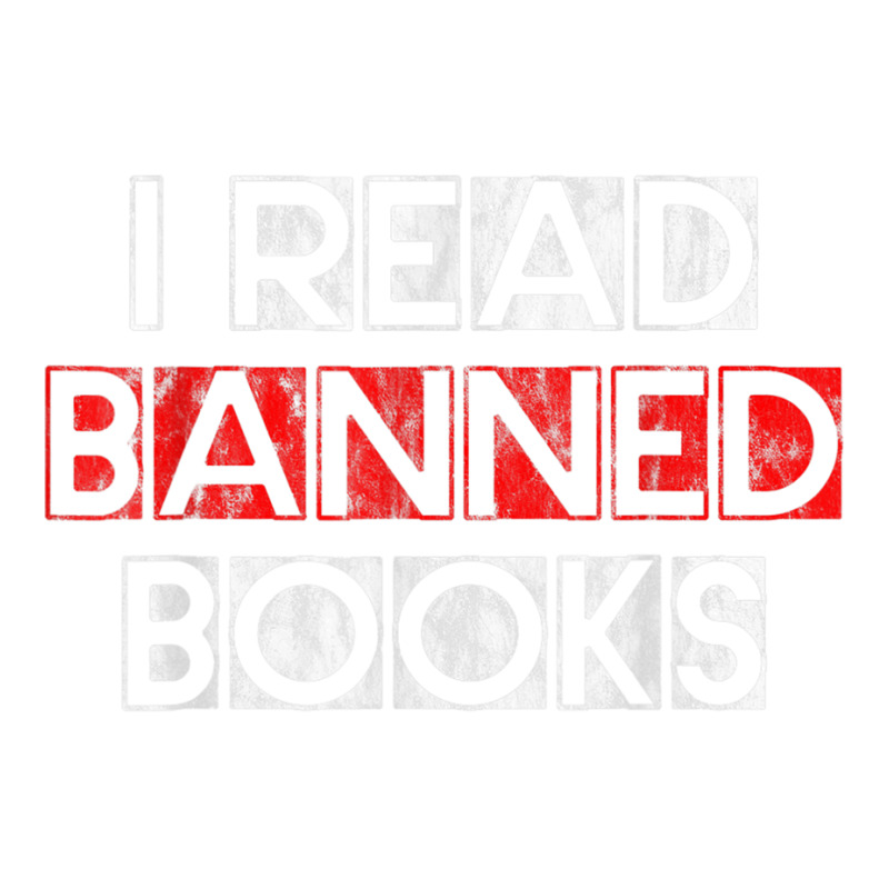 I Read Banned Books       T Shirt Unisex Hoodie | Artistshot