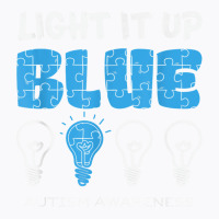 Light It Up Blue Autism Awareness April Mom Dad Kids Puzzle T Shirt T-shirt | Artistshot