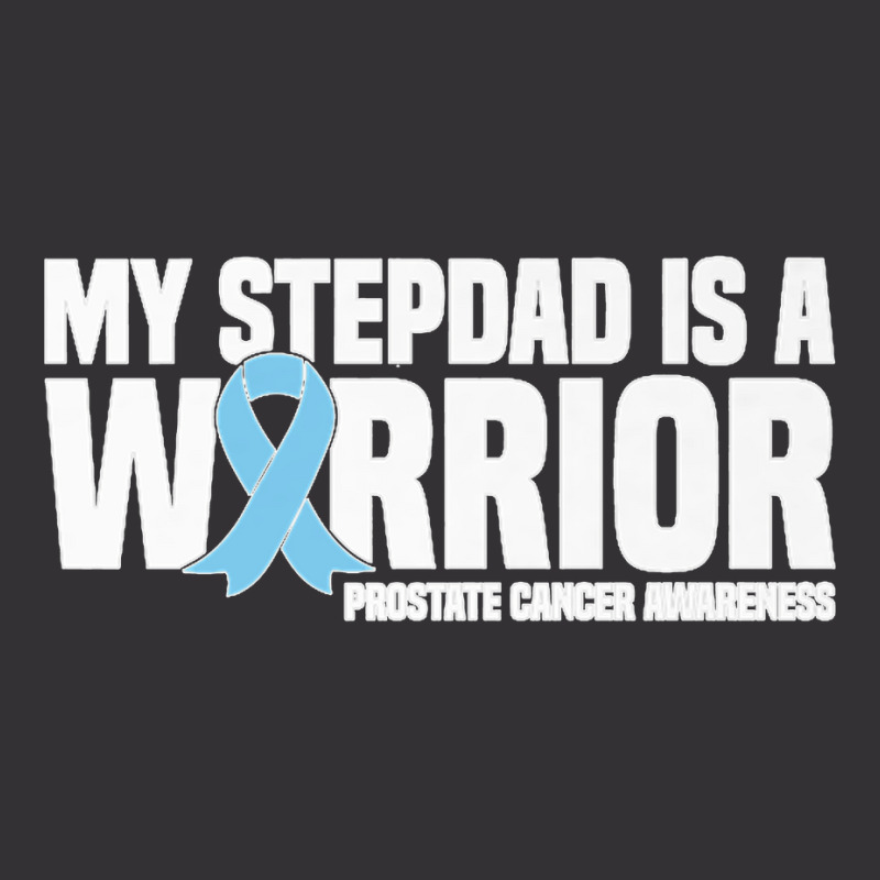 My Stepdad Is A Warrior Prostate Cancer Awareness Premium T Shirt Vintage Short | Artistshot