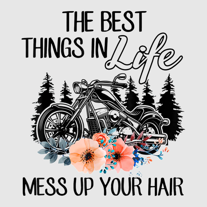 The Best Things In Life Mess Up Your Hair Motorcycles T Shirt Hoodie & Jogger Set | Artistshot