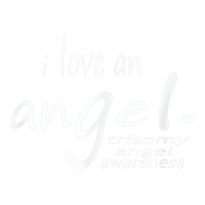 Trisomy Angel Awareness , Funny Support Of Family T Shirt Zipper Hoodie | Artistshot