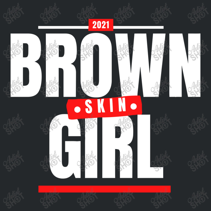 Funny Brown Skin Girl Gift Crewneck Sweatshirt | Artistshot