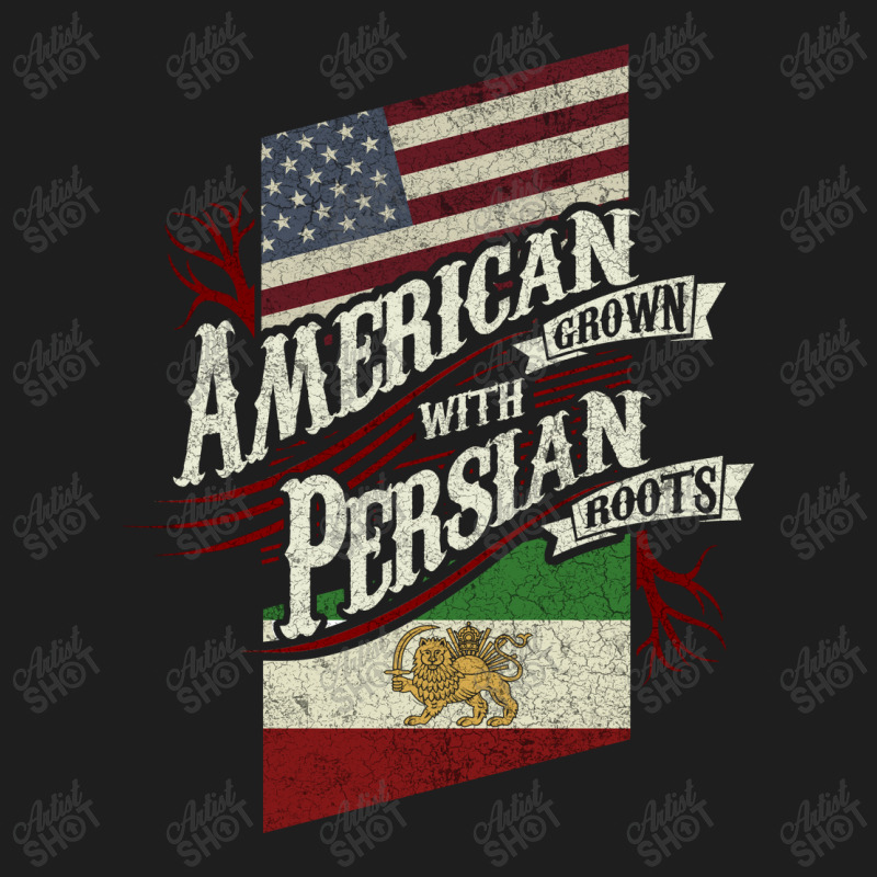 American Grown With Persian Roots T-shirt Classic T-shirt | Artistshot