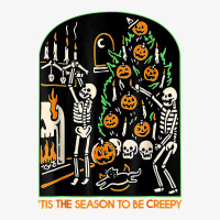 Tis The Season To Be Creepy, Dead Inside Halloween T Shirt Ladies Fitted T-shirt | Artistshot