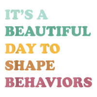 Funny It's A Beautiful Day To Shape Behaviors Cool T Shirt Unisex Hoodie | Artistshot