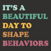 Funny It's A Beautiful Day To Shape Behaviors Cool T Shirt Champion Hoodie | Artistshot