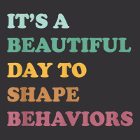 Funny It's A Beautiful Day To Shape Behaviors Cool T Shirt Vintage Hoodie And Short Set | Artistshot