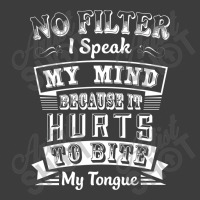 No Filter I Speak My Mind Because It Hurts To Bite My Tongue T Shirt T Men's Polo Shirt | Artistshot