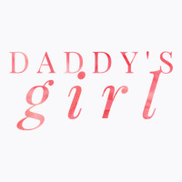 Daddy's Girl Shirt T Shirt T-shirt | Artistshot