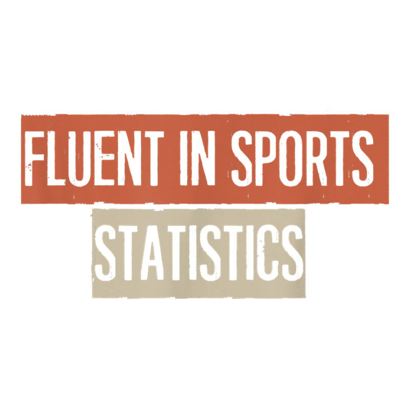 Fluent In Sports Statistics T Shirt Youth Sweatshirt by apolitery | Artistshot