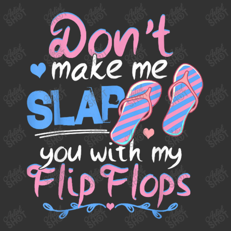 Don't Make Me Slap You With My Flip Flops Funny Beach Baby Bodysuit | Artistshot