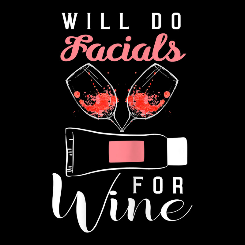 Womens Esthetician Shirt Beautician Gift Funny Wine Lover Facials T Sh Legging | Artistshot