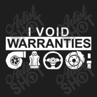 I Void Warranties Classic T-shirt | Artistshot