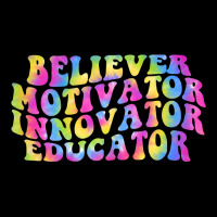 Womens Believer Motivator Innovator Educator Tie Dye Teacher T Shirt Youth Jogger | Artistshot