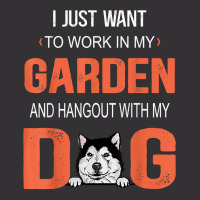 Work In My Garden And Hangout With My Dog Alaskan Malamute T Shirt Vintage Hoodie And Short Set | Artistshot