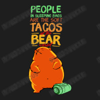 People In Sleeping Bags Are The Soft Tacos Classic T-shirt | Artistshot