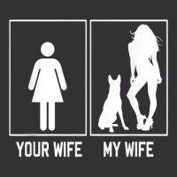 Your Wife My Wife Belgian Malinois Funny Stuff For Husband T Shirt Vintage Hoodie | Artistshot