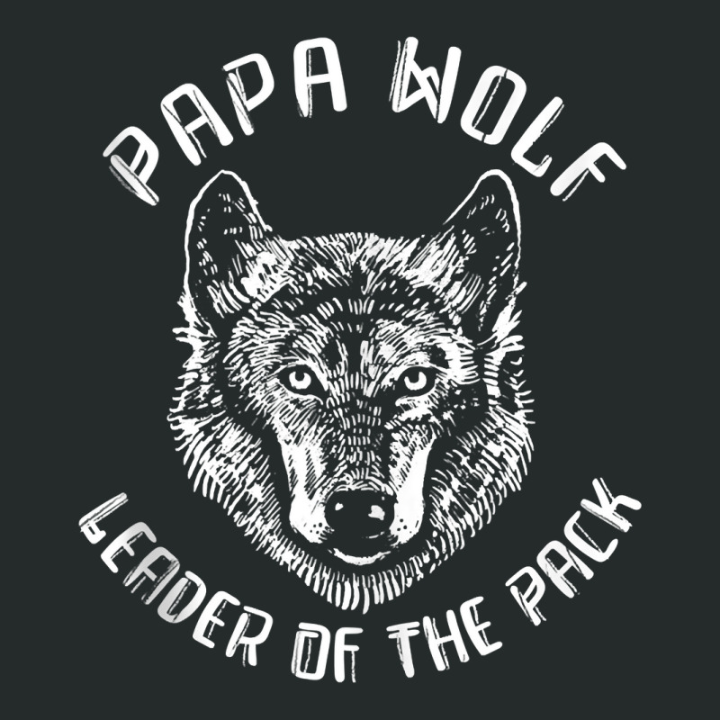 Papa Wolf   Leader Of The Pack Wildlife Animal   Daddy Wolf Tank Top Women's Triblend Scoop T-shirt by rainandehay | Artistshot