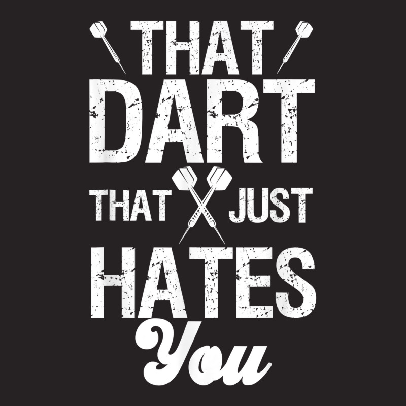 Dart Dartboard That Dart That Just Hates You T Shirt Vintage Cap by kryloxsiriaso4 | Artistshot