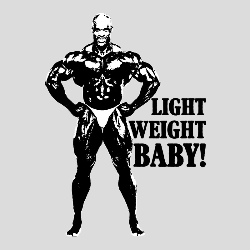 Light Weight Baby! (Ronnie Coleman) | Poster