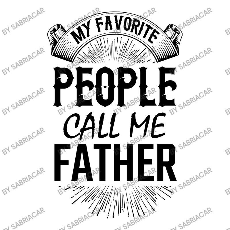 My Favorite People Call Me Father V-neck Tee | Artistshot