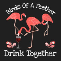 Womens Flamingo Birds Of A Feather Drink Together Funny Quote V Neck T Ladies Polo Shirt | Artistshot