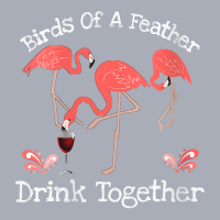 Womens Flamingo Birds Of A Feather Drink Together Funny Quote V Neck T Tank Dress | Artistshot