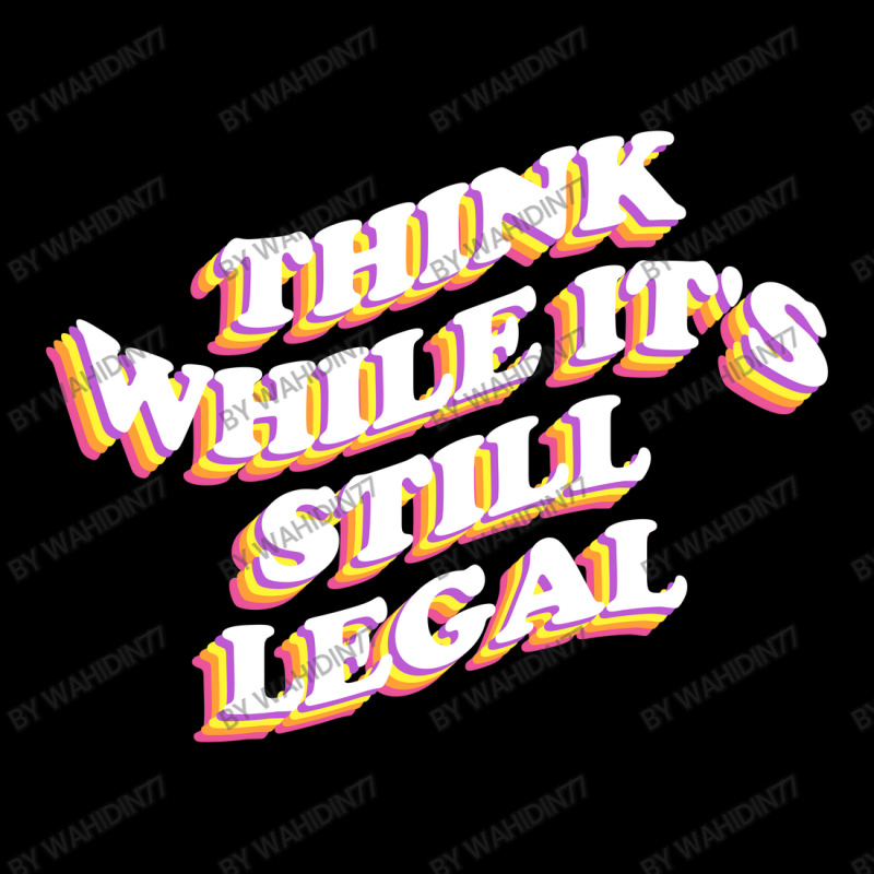 Think While Its Still Legal Fleece Short | Artistshot