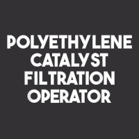 Polyethylene Catalyst Filtration Operator T Shirt Vintage Short | Artistshot