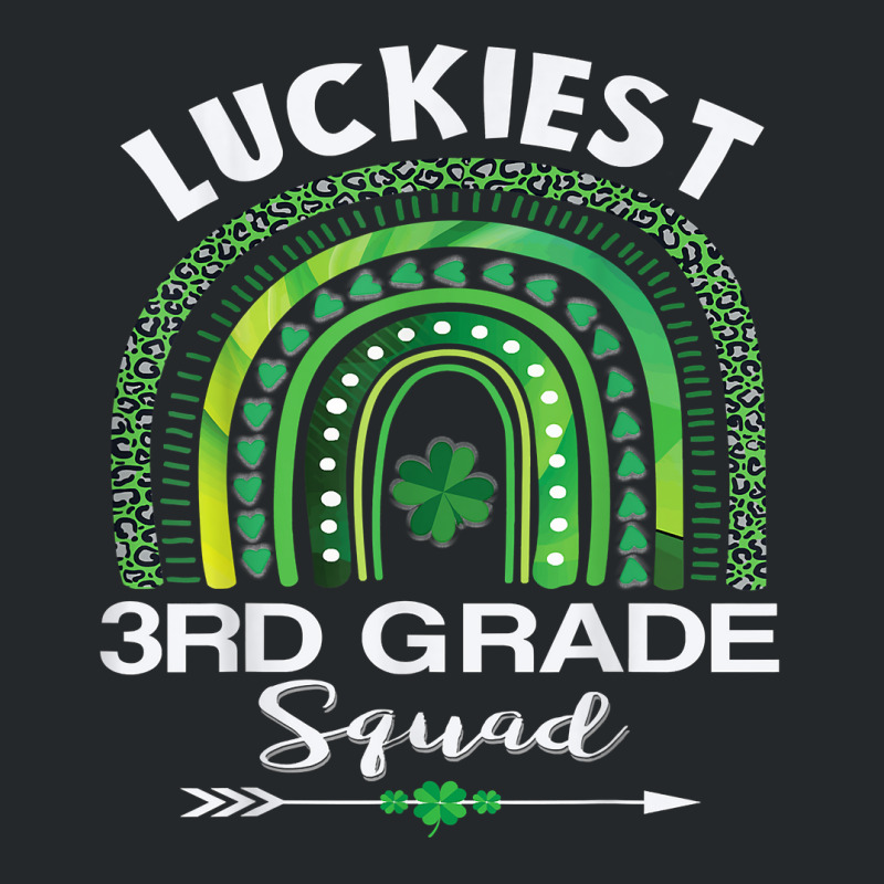 St Patrick Day Teacher Gift Cute Luckiest 3rd Grade Squad T Shirt Crewneck Sweatshirt | Artistshot