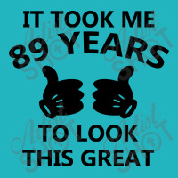 It Took Me 89 Years To Look This Great Skinny Tumbler | Artistshot