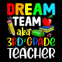 Third Grade Teachers Dream Team Aka 3rd Grade Teacher T Shirt Pocket T-shirt | Artistshot