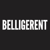 Belligerent T Shirt T-shirt | Artistshot