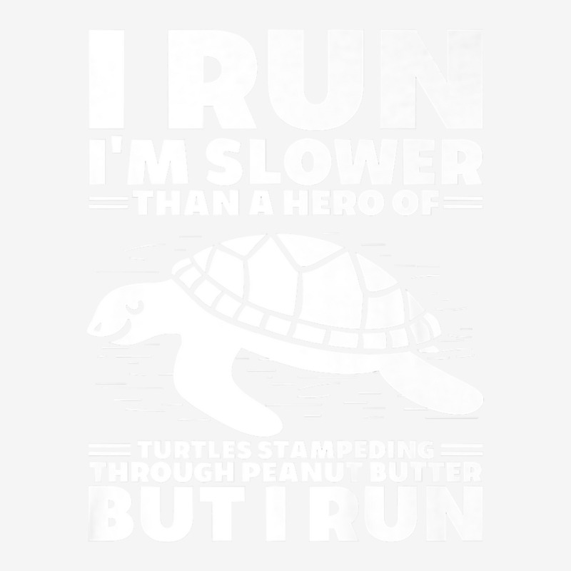 I Run I'm Slower Than A Hero Of Turtles But I Run Funny Tee Premium Classic T-shirt by PhoebeHaggett | Artistshot