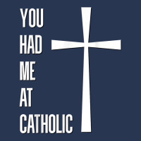 You Had Me At Catholic Church Vatican Roman Catholicism T Shirt Ladies Denim Jacket | Artistshot