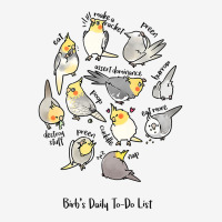 Cockatiel's Daily To Do List T Shirt Fanny Pack | Artistshot