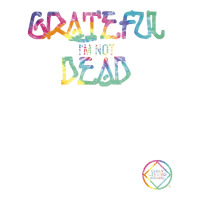 Grateful I'm Not Dead Na Aa Gifts T Shirt V-neck Tee | Artistshot